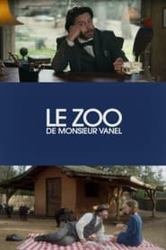 The Great Zoo of Mr Vanel' Poster