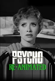 Psycho ReAnimated' Poster