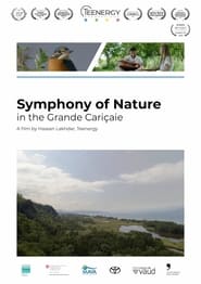 Symphony of Nature in the Grande Cariaie