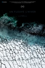 Un fleuve lhiver' Poster