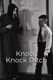 Knock Knock Ditch' Poster