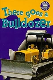 There Goes a Bulldozer' Poster