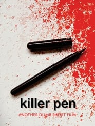 Killer Pen' Poster
