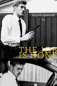 The Job Is Done' Poster