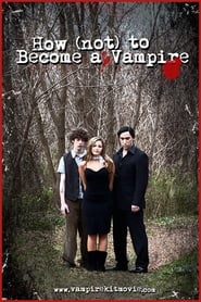 How Not to Become a Vampire' Poster