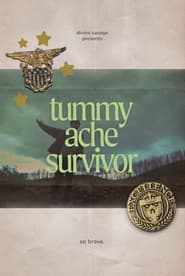 Tummy Ache Survivor' Poster