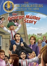 Torchlighters The George Mller Story' Poster