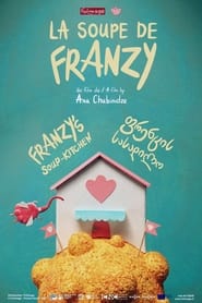 La soupe de Franzy' Poster