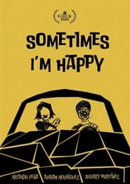 Sometimes Im Happy' Poster