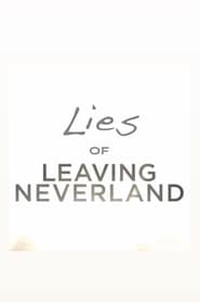 Lies of Leaving Neverland' Poster
