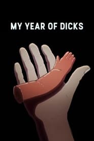 My Year of Dicks' Poster
