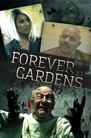 Forever Gardens' Poster