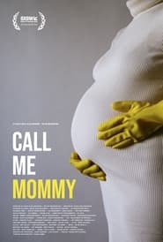Call Me Mommy' Poster