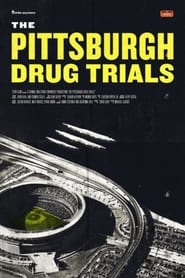 The Pittsburgh Drug Trials' Poster