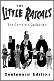 The Little Rascals  The Complete Collection Centennial Edition' Poster