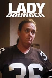 Lady Bouncer' Poster