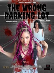 The Wrong Parking Lot' Poster