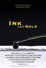 Ink and Gold An Artists Journey to Olympic Glory' Poster