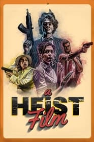 A Heist Film' Poster