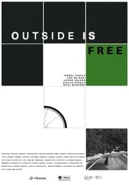 Outside is Free' Poster