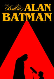 The Ballad of Alan Batman' Poster