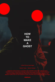 How to Make A Ghost' Poster