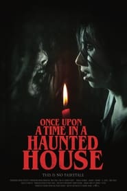 Once Upon a Time in a Haunted House' Poster