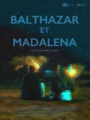 Balthazar et Madalena' Poster