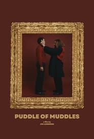 Puddle of Muddles' Poster