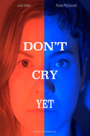 Dont Cry Yet' Poster