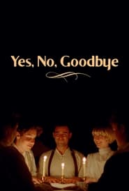 Yes No Goodbye' Poster