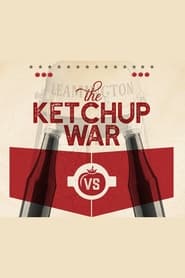 The Ketchup War' Poster