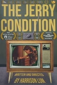 The Jerry Condition' Poster