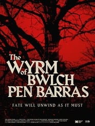 The Wyrm of Bwlch Pen Barras' Poster