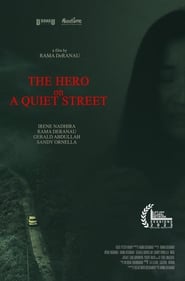 The Hero on a Quiet Street' Poster