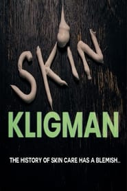 Skin Kligman' Poster