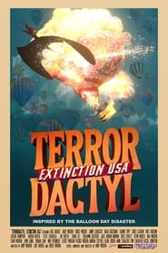 Terrordactyl Extinction USA' Poster
