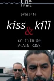 Kiss  Kill' Poster