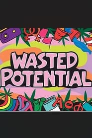 Wasted Potential' Poster