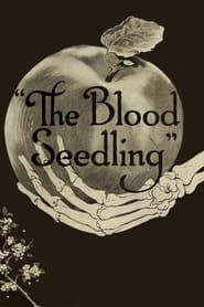 The Blood Seedling' Poster