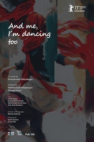 And Me Im Dancing Too' Poster