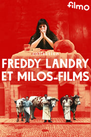 Collection Freddy Landry et MilosFilms' Poster