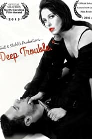 Deep Trouble' Poster