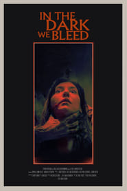 In the Dark We Bleed' Poster