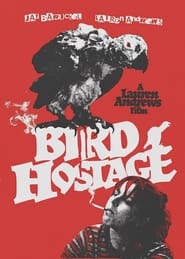 Bird Hostage' Poster