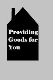 Providing Goods for You' Poster