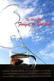 The Man Who Forgot to Breathe' Poster