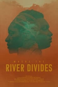 Where the River Divides' Poster