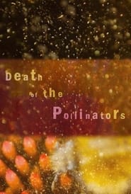 Death of the Pollinators' Poster