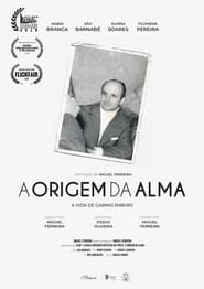 A Origem da Alma A Vida de Gabino Ribeiro' Poster